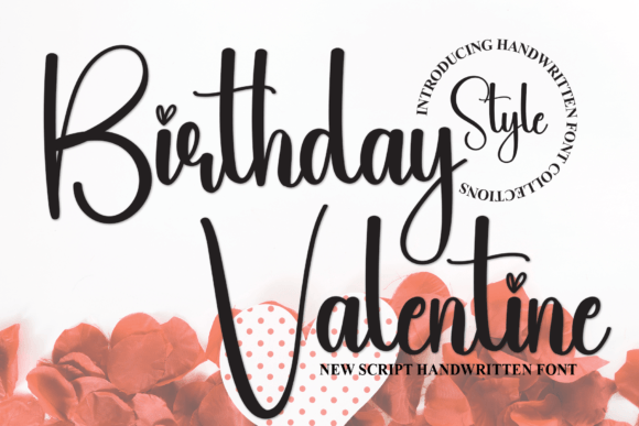 Birthday Valentine: An Elegant Script for Personalized Designs