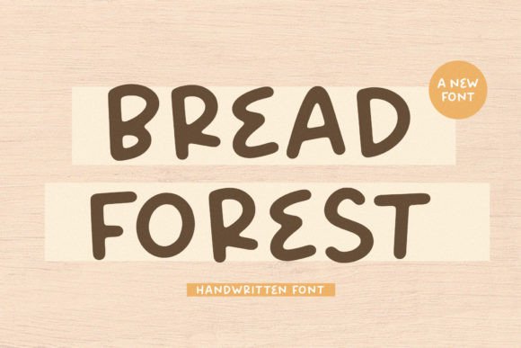 Bread Forest: A Handwritten Typeface for Authentic Branding