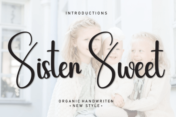 Sister Sweet: A Font for Joyful and Romantic Designs